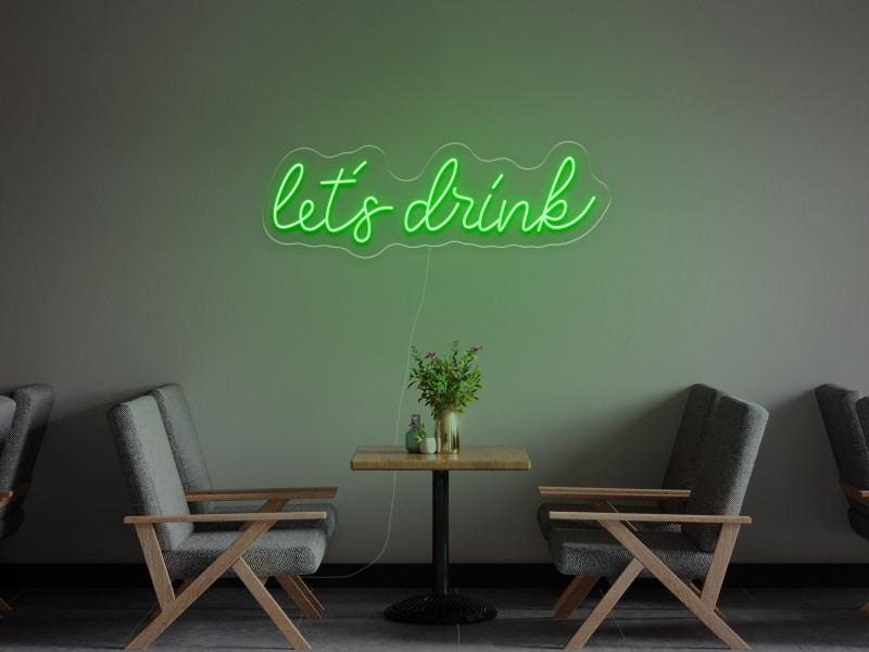 Let`s Drink - Signe lumineux au neon LED